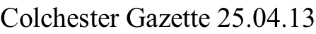 Colchester Gazette 25.04.13